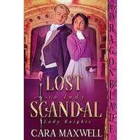 Lost to Lady Scandal (Lady Knights, Band 2) - Lost to Lady Scandal (Lady Knights, Band 2) - jetzt bei oelder-buchhandlung.de kaufen