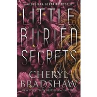 Little Buried Secrets (Georgiana Germaine, Band 8) - Little Buried Secrets (Georgiana Germaine, Band 8) - jetzt bei oelder-buchhandlung.de kaufen