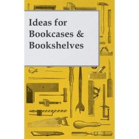 Ideas for Bookcases & Bookshelves
