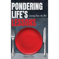 Pondering Life's Lessons: Learning From the Past - Pondering Life's Lessons: Learning From the Past - jetzt bei oelder-buchhandlung.de kaufen