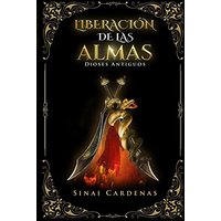 Liberación de las almas: Dioses Antiguos - Liberación de las almas: Dioses Antiguos - jetzt bei oelder-buchhandlung.de kaufen