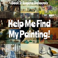 Eugène Delacroix: Help Me Find My Painting Book #3 - Eugène Delacroix: Help Me Find My Painting Book #3 - jetzt bei oelder-buchhandlung.de kaufen