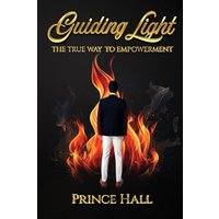 Guiding Light: The True Way To Empowerment - Guiding Light: The True Way To Empowerment - jetzt bei oelder-buchhandlung.de kaufen