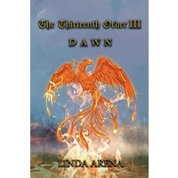 The Thirteenth Order III: Dawn - The Thirteenth Order III: Dawn - jetzt bei oelder-buchhandlung.de kaufen