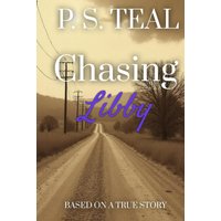 Chasing Libby: Based on a True Story - Chasing Libby: Based on a True Story - jetzt bei oelder-buchhandlung.de kaufen