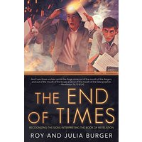 The End of Times: Recognizing the Signs Interpreting the Book of Revelation - The End of Times: Recognizing the Signs Interpreting the Book of Revelation - jetzt bei oelder-buchhandlung.de kaufen