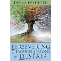 Persevering Through Seasons of Despair - Persevering Through Seasons of Despair - jetzt bei oelder-buchhandlung.de kaufen
