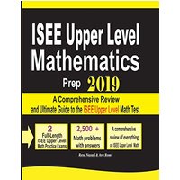 ISEE Upper Level Mathematics Prep 2019: A Comprehensive Review and Ultimate Guide to the ISEE Upper Level Math Test - ISEE Upper Level Mathematics Prep 2019: A Comprehensive Review and Ultimate Guide to the ISEE Upper Level Math Test - jetzt bei oelder-buchhandlung.de kaufen