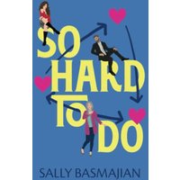 So Hard To Do: A love triangle romantic comedy - So Hard To Do: A love triangle romantic comedy - jetzt bei oelder-buchhandlung.de kaufen