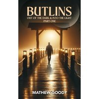BUTLINS: Out Of The Dark And Into The Light - BUTLINS: Out Of The Dark And Into The Light - jetzt bei oelder-buchhandlung.de kaufen