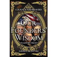 Our Founders' Wisdom - Our Founders' Wisdom - jetzt bei oelder-buchhandlung.de kaufen