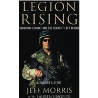 LEGION RISING: Surviving Combat And The Scars It Left Behind - LEGION RISING: Surviving Combat And The Scars It Left Behind - jetzt bei oelder-buchhandlung.de kaufen