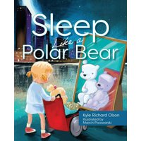 Sleep Like a Polar Bear - Sleep Like a Polar Bear - jetzt bei oelder-buchhandlung.de kaufen