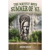 The Mayfly Boys: Summer of '63 - The Mayfly Boys: Summer of '63 - jetzt bei oelder-buchhandlung.de kaufen
