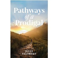 Pathways of a Prodigal - Pathways of a Prodigal - jetzt bei oelder-buchhandlung.de kaufen