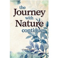 The Journey With Nature Continues - The Journey With Nature Continues - jetzt bei oelder-buchhandlung.de kaufen