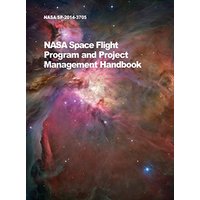 NASA Space Flight Program and Project Management Handbook: NASA/SP-2014-3705