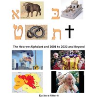 The Hebrew Alphabet and 2001to 2027 - The Hebrew Alphabet and 2001to 2027 - jetzt bei oelder-buchhandlung.de kaufen