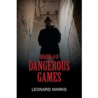 BOARD #8: Dangerous Game - BOARD #8: Dangerous Game - jetzt bei oelder-buchhandlung.de kaufen