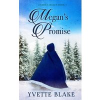 Megan's Promise (Cassie's Legacy, Band 3) - Megan's Promise (Cassie's Legacy, Band 3) - jetzt bei oelder-buchhandlung.de kaufen