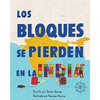 Los bloques se pierden en la India/The Blocks Get Lost in India (Spanish) (Los Bloques / The Blocks Books, Band 1) - Los bloques se pierden en la India/The Blocks Get Lost in India (Spanish) (Los Bloques / The Blocks Books, Band 1) - jetzt bei oelder-buchhandlung.de kaufen