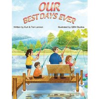 Our Best Days Ever: Children's Stories of Their Best Days Ever - Our Best Days Ever: Children's Stories of Their Best Days Ever - jetzt bei oelder-buchhandlung.de kaufen