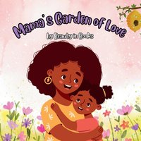 Mama's Garden of Love - Mama's Garden of Love - jetzt bei oelder-buchhandlung.de kaufen