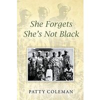 She Forgets She's Not Black - She Forgets She's Not Black - jetzt bei oelder-buchhandlung.de kaufen