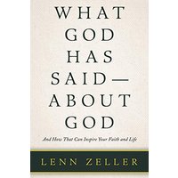 What God Has Said-About God: And How That Can Inspire Your Faith and Life - What God Has Said-About God: And How That Can Inspire Your Faith and Life - jetzt bei oelder-buchhandlung.de kaufen