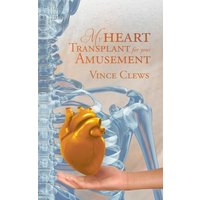 My Heart Transplant For Your Amusement - My Heart Transplant For Your Amusement - jetzt bei oelder-buchhandlung.de kaufen