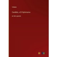 Candido, o El Optimismo: en letra grande