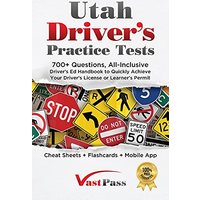 Utah Driver's Practice Tests: 700+ Questions, All-Inclusive Driver's Ed Handbook to Quickly achieve your Driver's License or Learner's Permit (Cheat Sheets + Digital Flashcards + Mobile App) - Utah Driver's Practice Tests: 700+ Questions, All-Inclusive Driver's Ed Handbook to Quickly achieve your Driver's License or Learner's Permit (Cheat Sheets + Digital Flashcards + Mobile App) - jetzt bei oelder-buchhandlung.de kaufen