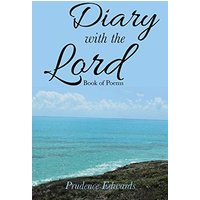 Diary with the Lord: Book of Poems - Diary with the Lord: Book of Poems - jetzt bei oelder-buchhandlung.de kaufen