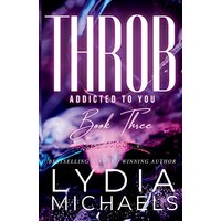 Throb (Addicted to You, Band 3) - Throb (Addicted to You, Band 3) - jetzt bei oelder-buchhandlung.de kaufen