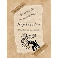 27 Days to Overcoming Depression: Debunking All the Lies - 27 Days to Overcoming Depression: Debunking All the Lies - jetzt bei oelder-buchhandlung.de kaufen