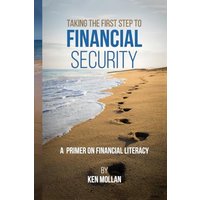 Taking The First Step To Financial Security - Taking The First Step To Financial Security - jetzt bei oelder-buchhandlung.de kaufen