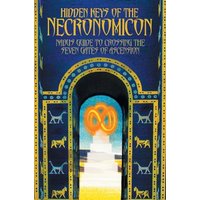 Hidden Keys of the Necronomicon: Nabu's Guide to Crossing the Seven Gates of Ascension - Hidden Keys of the Necronomicon: Nabu's Guide to Crossing the Seven Gates of Ascension - jetzt bei oelder-buchhandlung.de kaufen