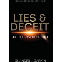 Lies & Deceit: But the Favor of God - Lies & Deceit: But the Favor of God - jetzt bei oelder-buchhandlung.de kaufen