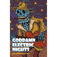 Goddamn Electric Nights - Goddamn Electric Nights - jetzt bei oelder-buchhandlung.de kaufen