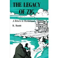 The Legacy of Zig: A Return to Marblehead - The Legacy of Zig: A Return to Marblehead - jetzt bei oelder-buchhandlung.de kaufen