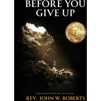 Before You Give Up - Before You Give Up - jetzt bei oelder-buchhandlung.de kaufen