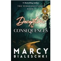Deception & Consequences (Vengeance, Band 1) - Deception & Consequences (Vengeance, Band 1) - jetzt bei oelder-buchhandlung.de kaufen