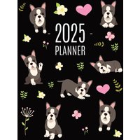 Boston Terrier Planner 2025: Daily Organizer: January-December (12 Months) | Cute Dog Year Scheduler with Pretty Pink Hearts - Boston Terrier Planner 2025: Daily Organizer: January-December (12 Months) | Cute Dog Year Scheduler with Pretty Pink Hearts - jetzt bei oelder-buchhandlung.de kaufen