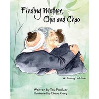 Finding Mother, Chia and Chao - Finding Mother, Chia and Chao - jetzt bei oelder-buchhandlung.de kaufen