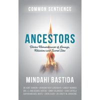 Ancestors: Divine Remembrances of Lineage, Relations and Sacred Sites - Ancestors: Divine Remembrances of Lineage, Relations and Sacred Sites - jetzt bei oelder-buchhandlung.de kaufen