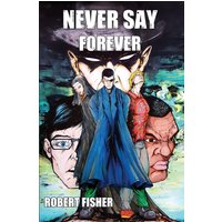 Never Say Forever - Never Say Forever - jetzt bei oelder-buchhandlung.de kaufen