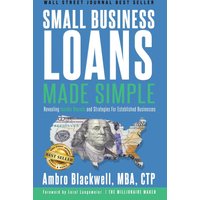 Small Business Loans Made Simple: Revealing Insider Secrets and Strategies For Established Businesses - Small Business Loans Made Simple: Revealing Insider Secrets and Strategies For Established Businesses - jetzt bei oelder-buchhandlung.de kaufen