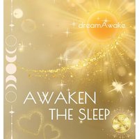 Awaken the Sleep: *Special Edition* (awakenAdream) - Awaken the Sleep: *Special Edition* (awakenAdream) - jetzt bei oelder-buchhandlung.de kaufen