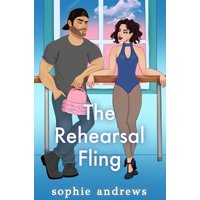 The Rehearsal Fling Special Edition (Single Dads Club) - The Rehearsal Fling Special Edition (Single Dads Club) - jetzt bei oelder-buchhandlung.de kaufen