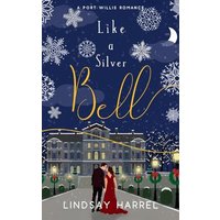 Like a Silver Bell: A Sweet Romance (Port Willis Romance) - Like a Silver Bell: A Sweet Romance (Port Willis Romance) - jetzt bei oelder-buchhandlung.de kaufen